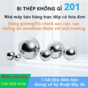 Viên bi inox 201 giá rẻ đủ kích thước nhận sx theo yêu cầu